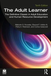 The Adult Learner – Malcolm S. Knowles et al.